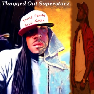 Thugged out Superstarz cover art