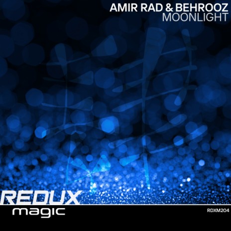 Moonlight (Extended Mix) ft. Behrooz