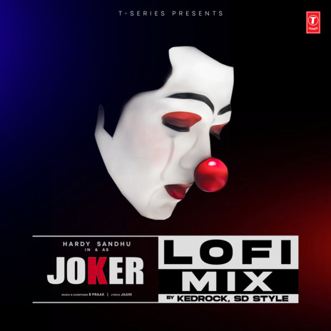 Joker Lofi Mix ft. Kedrock & Sd Style cover art