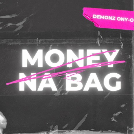 Money Na Bag cover art