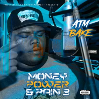 Money Power & Pain 3