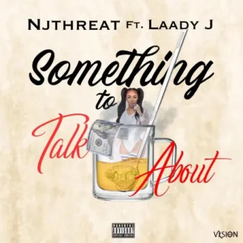 Something To Talk About ft. Laady J cover art