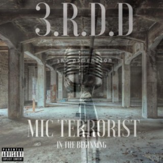 Mic Terrorist in the Beginning