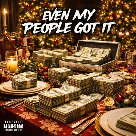 Even My People Got It cover art