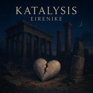 KATALYSIS EIRENIKE