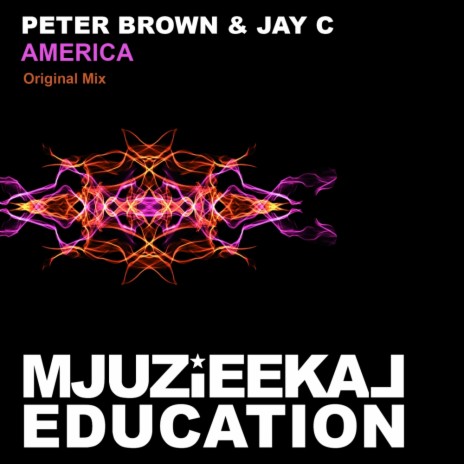 America (Original Mix) ft. Jay C cover art