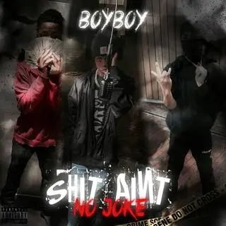 SHIT AINT NO JOKE cover art