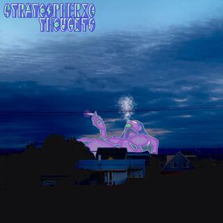 Stratospheric Thoughts