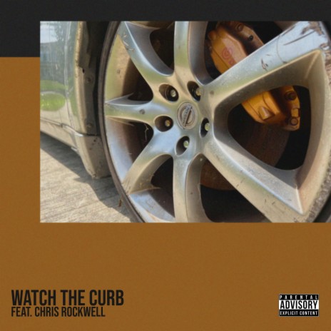 Watch the Curb ft. Chris Rockwell cover art