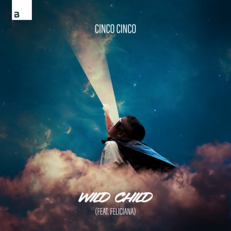 Wild Child ft. Feliciana cover art