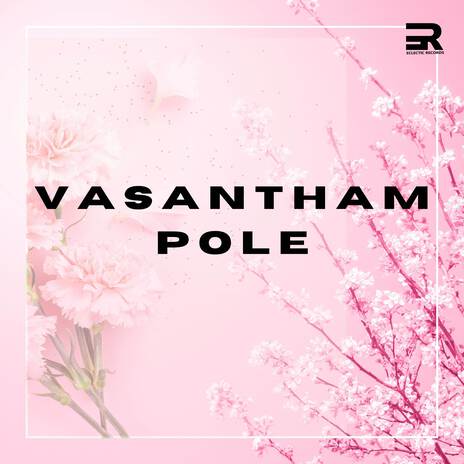 Vasantham Pole ft. Srinivas