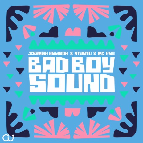 Bad Boy Sound ft. Ntantu & MC PSG