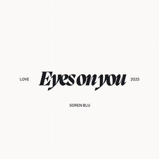 Eyes on you ft. gyx cover art