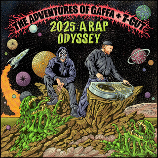 2025: A Rap Odyssey (The Adventures of Gaffa + T-Cut)