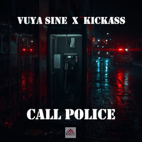 Call police ft. Kickass