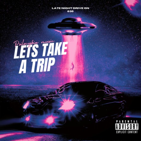 LET’S TAKE A TRIP cover art