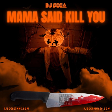 Mama Said Kill You cover art