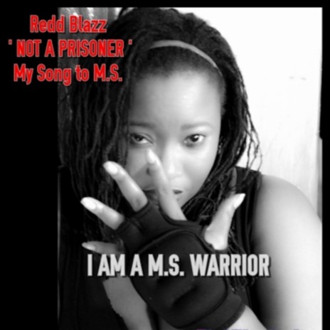 Not a Prisoner My Song to M.S. (I Am a M.S. Warrior) cover art