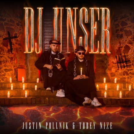 DJ Unser ft. TOBEY NIZE