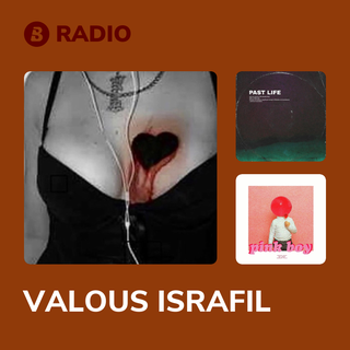 VALOUS ISRAFIL Radio