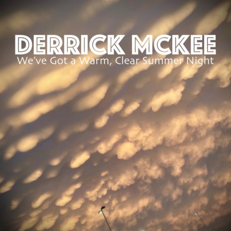 We've Got a Warm, Clear Summer Night cover art