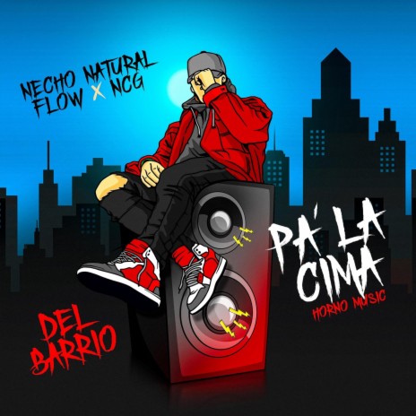 Del Barrio Pa'la Cima ft. Ncg cover art