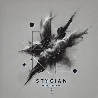 STYGIAN