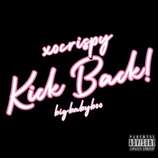 KickBack! ft. big.babyboo cover art