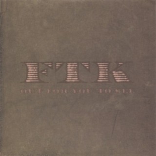 FTK - Out For You To See