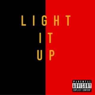 Light It Up (feat. Raww Reef & S.E.L.F.) cover art