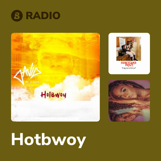 Hotbwoy Radio