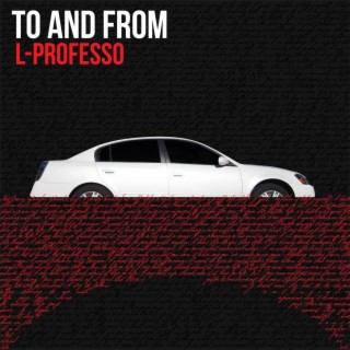 To and From