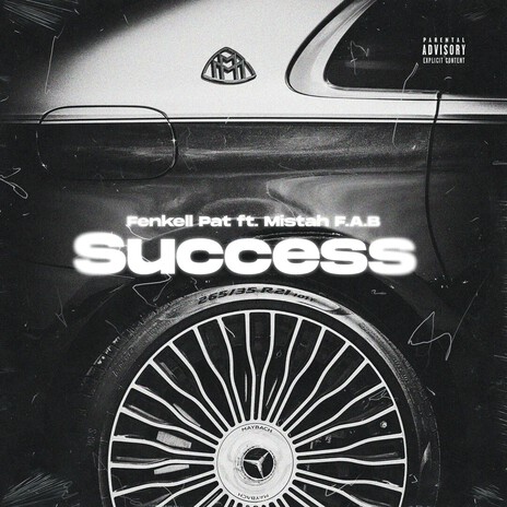 Success ft. Mistah F.A.B. cover art