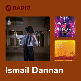 Ismail Dannan Radio