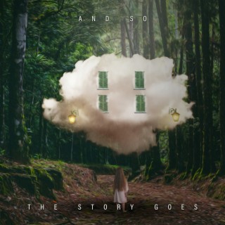 And So The Story Goes