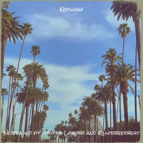 Kholwani ft. Ivizitha Loqobo & Killorbeezbeat cover art