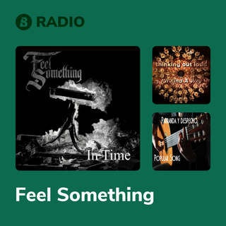Feel Something Radio