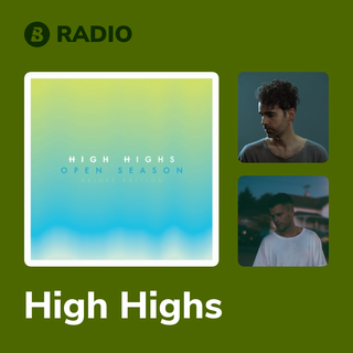 High Highs Radio