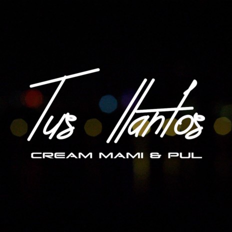 Tus llantos ft. Tandemonios cover art