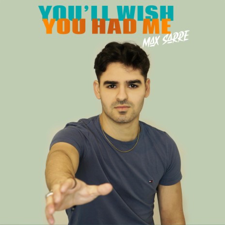 You'll Wish You Had Me cover art