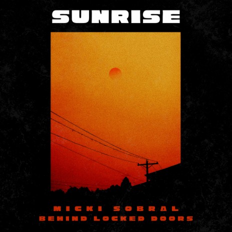 Sunrise (Acoustic) ft. Behind Locked Doors cover art