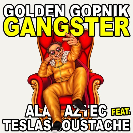Golden Gopnik Gangster ft. TeslasMoustache cover art