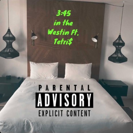 3:45 In The Westin ft. Tetri$ cover art
