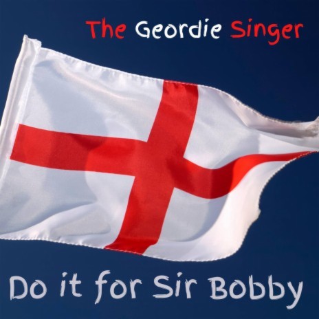 England Do It for Sir Bobby cover art