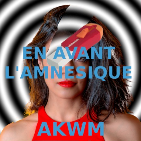 En avant l'amnésique