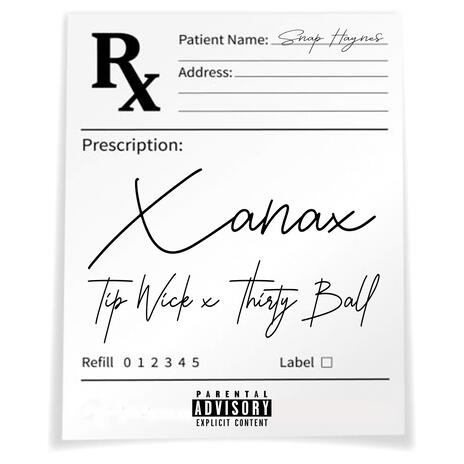 Xanax ft. Thirty Ball cover art