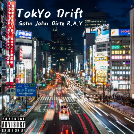 TokYo Drift ft. Dirty R.A.Y cover art