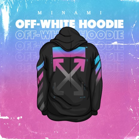 Off White Hoodie cover art