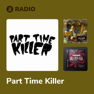 Part Time Killer Radio