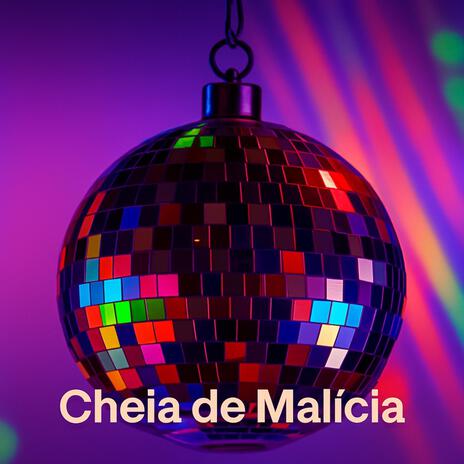 Cheia de Malícia (Slowed + Reverb) cover art